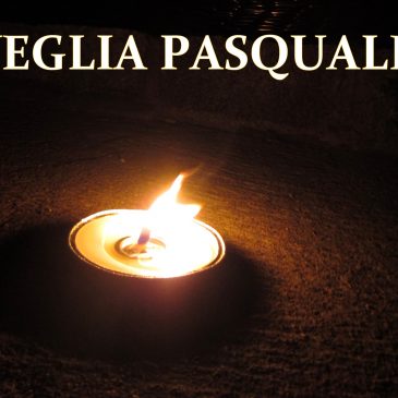 La Veglia Pasquale, cuore del mistero cristiano -Indicazioni liturgico-pastorali