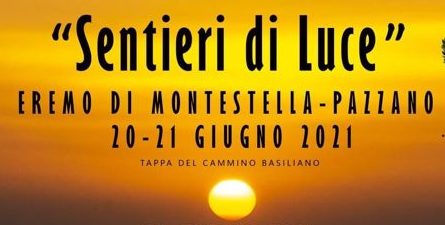 Sentieri di Luce- Eremo di Montestella (Pazzano) 20-21 giugno